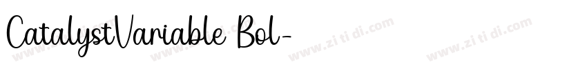 CatalystVariable Bol字体转换 CatalystVariable Bol字体转换